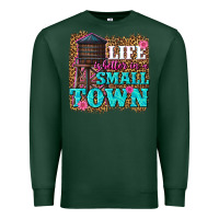 Sports Green life is better in a small town Premium Sweatshirt - texasbilliewilder