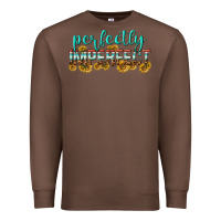 Chestnut perfectly imperfect Premium Sweatshirt - texasbilliewilder