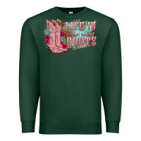 Sports Green life is better in the boots Premium Sweatshirt - texasbilliewilder