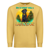 Antique Gold life is better with a labrador Premium Sweatshirt - texasbilliewilder