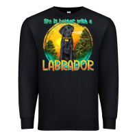 Black life is better with a labrador Premium Sweatshirt - texasbilliewilder