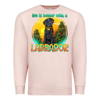 Pale Pink life is better with a labrador Premium Sweatshirt - texasbilliewilder