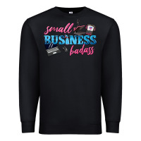Black small business badass Premium Sweatshirt - texasbilliewilder