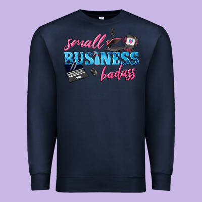 Premium Sweatshirt small business badass