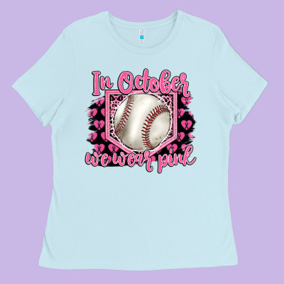 In October We Wear Pink Baseball Ladies Tee Designed By Barkaloodesign