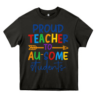 Asphalt Proud teacher to au-some students Heavy Core Tee - CowhideDigitalArt