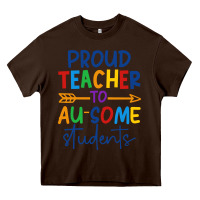 Chocolate Brown Proud teacher to au-some students Heavy Core Tee - CowhideDigitalArt