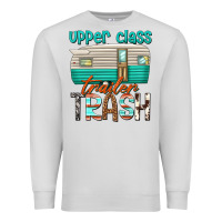 Dove Grey upper class trailer trash Premium Sweatshirt - texasbilliewilder