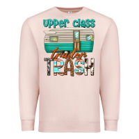 Pale Pink upper class trailer trash Premium Sweatshirt - texasbilliewilder