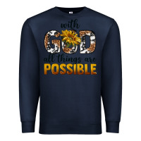 Navy with god al things ara possible Premium Sweatshirt - texasbilliewilder