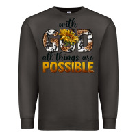 Smoke with god al things ara possible Premium Sweatshirt - texasbilliewilder