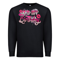 Black pink it's my birthday Premium Sweatshirt - Zillion Design Studio