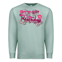 Seafoam pink it's my birthday Premium Sweatshirt - Zillion Design Studio