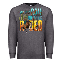 Charcoal Heather and they call the thing rodeo Premium Sweatshirt - texasbilliewilder
