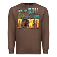 Chestnut and they call the thing rodeo Premium Sweatshirt - texasbilliewilder