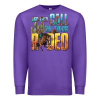 Purple and they call the thing rodeo Premium Sweatshirt - texasbilliewilder