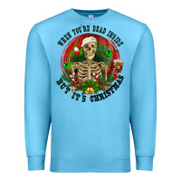 Ocean Blue When you're dead inside but it's christmas Premium Sweatshirt - RanaPortraitStore