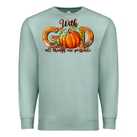 Seafoam With God All Thing Are Possible Premium Sweatshirt - RanaPortraitStore