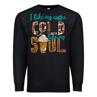 Black i like my coffee cold like my soul Premium Sweatshirt - texasbilliewilder