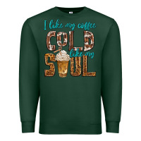 Sports Green i like my coffee cold like my soul Premium Sweatshirt - texasbilliewilder
