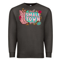Smoke just a small town girl cowgirl boots Premium Sweatshirt - texasbilliewilder