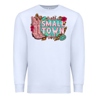 White just a small town girl cowgirl boots Premium Sweatshirt - texasbilliewilder