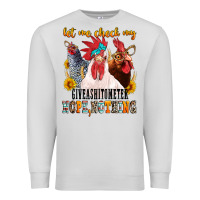 Dove Grey let me check my giveashitometer Premium Sweatshirt - texasbilliewilder