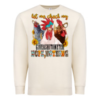 Sandshell let me check my giveashitometer Premium Sweatshirt - texasbilliewilder