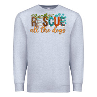 Heather Grey rescue all the dogs Premium Sweatshirt - texasbilliewilder