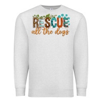 Oatmeal Heather rescue all the dogs Premium Sweatshirt - texasbilliewilder