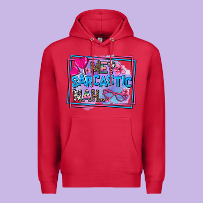 Me Sarcastic Nah Premium Hoodie Designed By Adodesignshop