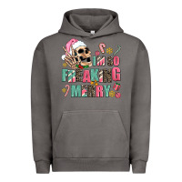 Pigment Tornado i m so freaking merry Urban Hoodie - AdoDesignShop
