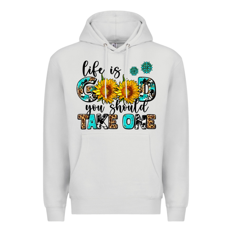 Life Is Good You Should Get One Premium Hoodie by AdoDesignShop | Teevron