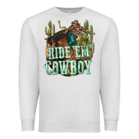 Oatmeal Heather ride em cowboy Premium Sweatshirt - texasbilliewilder