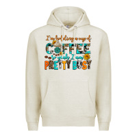 Oatmeal Heather i am holding a cup of coffee so yeah iam pretty bu Premium Hoodie - AdoDesignShop