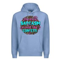 Colony Blue throwing sarcasm around like confetti Premium Hoodie - AdoDesignShop