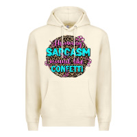 Sandshell throwing sarcasm around like confetti Premium Hoodie - AdoDesignShop