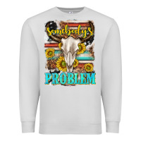 Dove Grey somebodys problem Premium Sweatshirt - texasbilliewilder