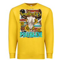 Lemon somebodys problem Premium Sweatshirt - texasbilliewilder