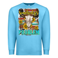 Ocean Blue somebodys problem Premium Sweatshirt - texasbilliewilder