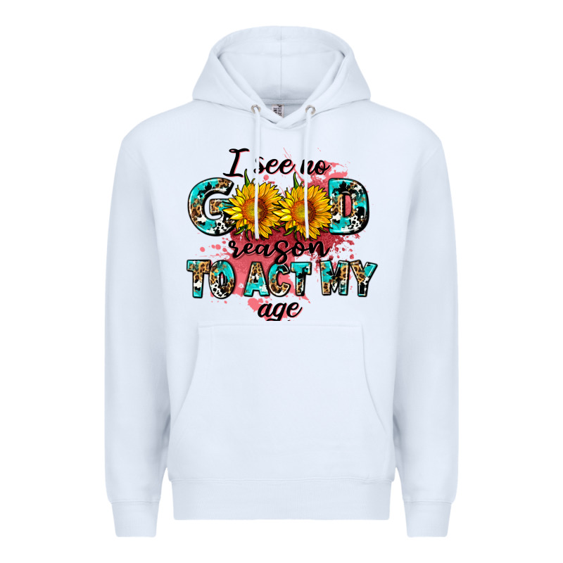 I See No Season To Act My Age Premium Hoodie by AdoDesignShop | Teevron