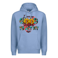Colony Blue i see no season to act my age Premium Hoodie - AdoDesignShop
