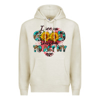 Oatmeal Heather i see no season to act my age Premium Hoodie - AdoDesignShop