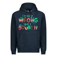 Navy i may be wrong but doubt it Premium Hoodie - AdoDesignShop