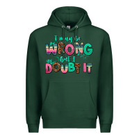Sports Green i may be wrong but doubt it Premium Hoodie - AdoDesignShop