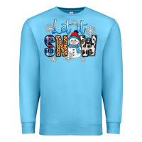 Ocean Blue let it snow Premium Sweatshirt - Zillion Design Studio