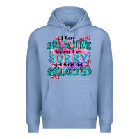 Colony Blue ı have selective hearing ı am sorry you were not Premium Hoodie - AdoDesignShop