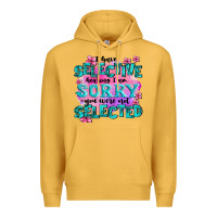 Mustard ı have selective hearing ı am sorry you were not Premium Hoodie - AdoDesignShop