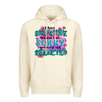 Sandshell ı have selective hearing ı am sorry you were not Premium Hoodie - AdoDesignShop