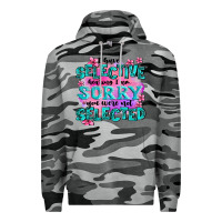 Slate Camo ı have selective hearing ı am sorry you were not Premium Hoodie - AdoDesignShop